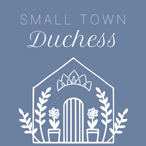 Small Town Duchess